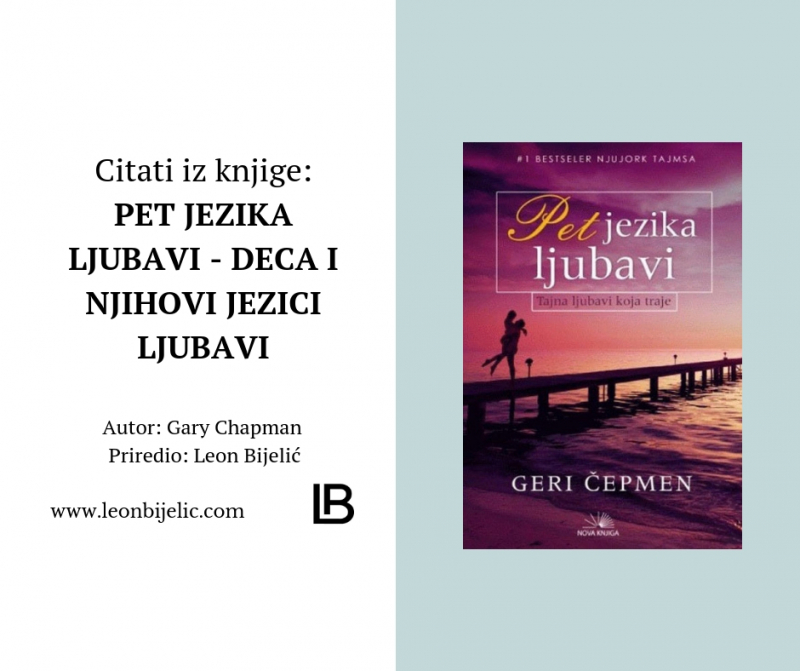 PET JEZIKA LJUBAVI DECA I NJIHOVI JEZICI LJUBAVI PET JEZIKA LJUBAVI DECA I NJIHOVI JEZICI LJUBAVI